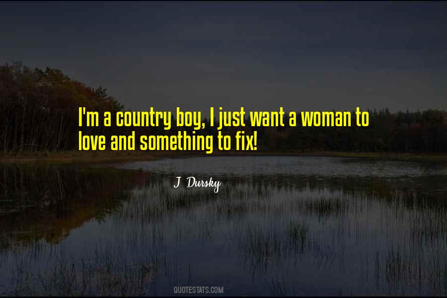 Quotes About Country Boy Love #1151396