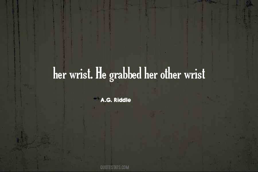 Wrist Quotes #1869245