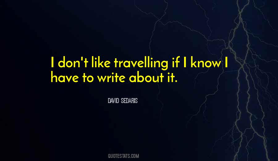 Write About It Quotes #240505