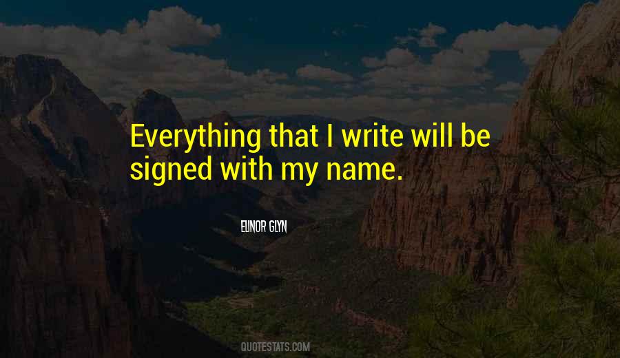 Write My Name Quotes #1686365