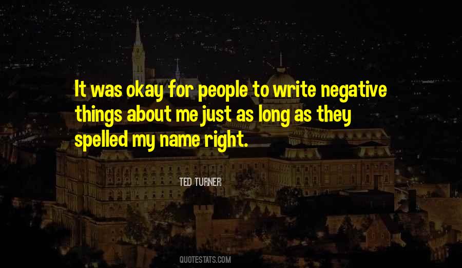 Write My Name Quotes #340853