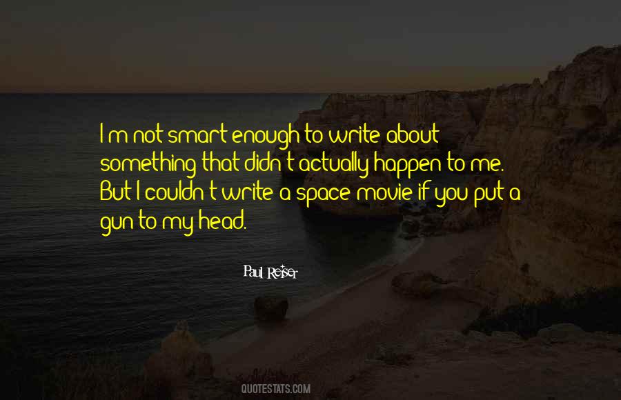 Write Something About Me Quotes #717092