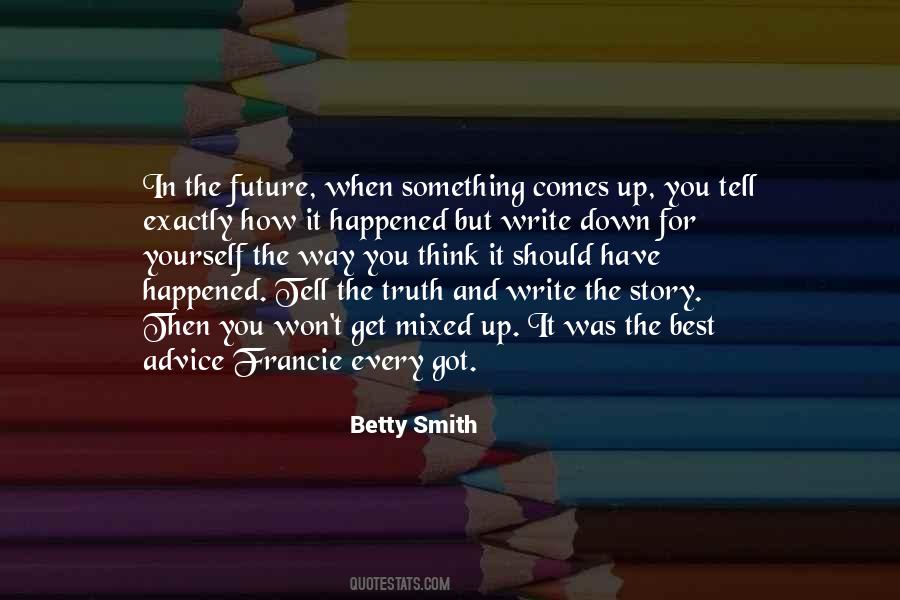 Write The Future Quotes #1589667