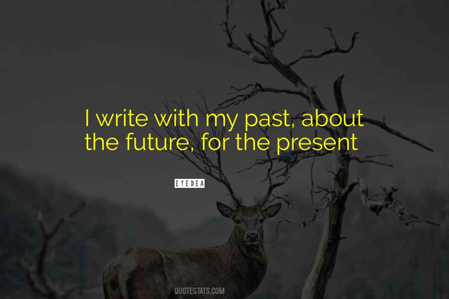 Write The Future Quotes #1727600