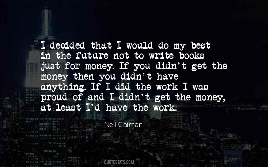 Write The Future Quotes #828707