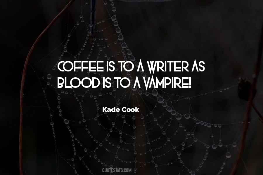 Writer's Coffee Quotes #514710