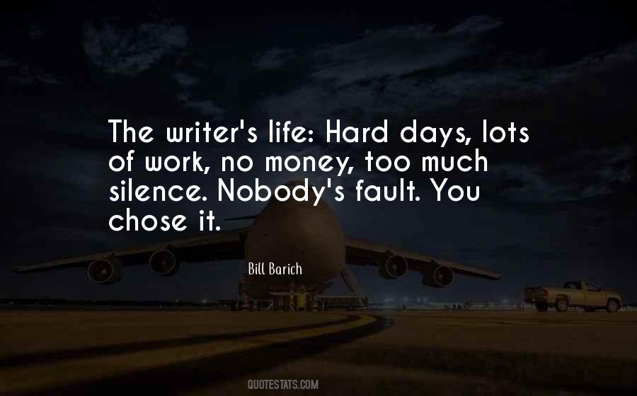 Writer's Life Quotes #341683