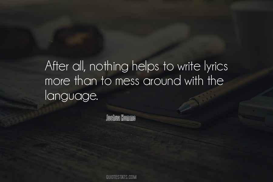 Writing Helps Quotes #1829155