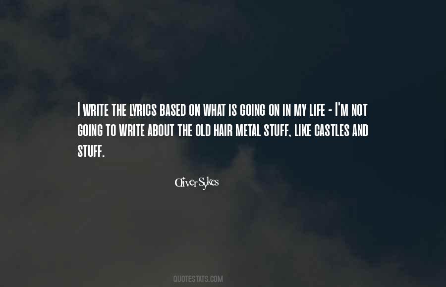 Writing Is Life Quotes #136490