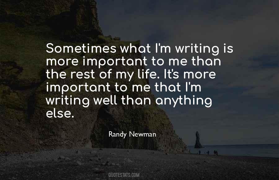 Writing Is Life Quotes #162098