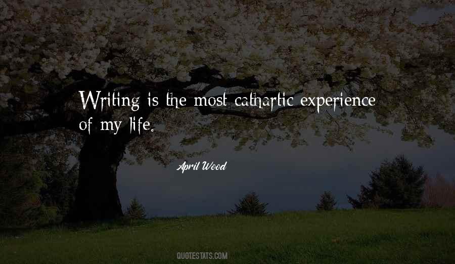Writing Is Life Quotes #67618
