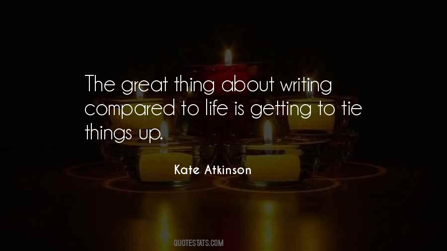 Writing Is Life Quotes #84672