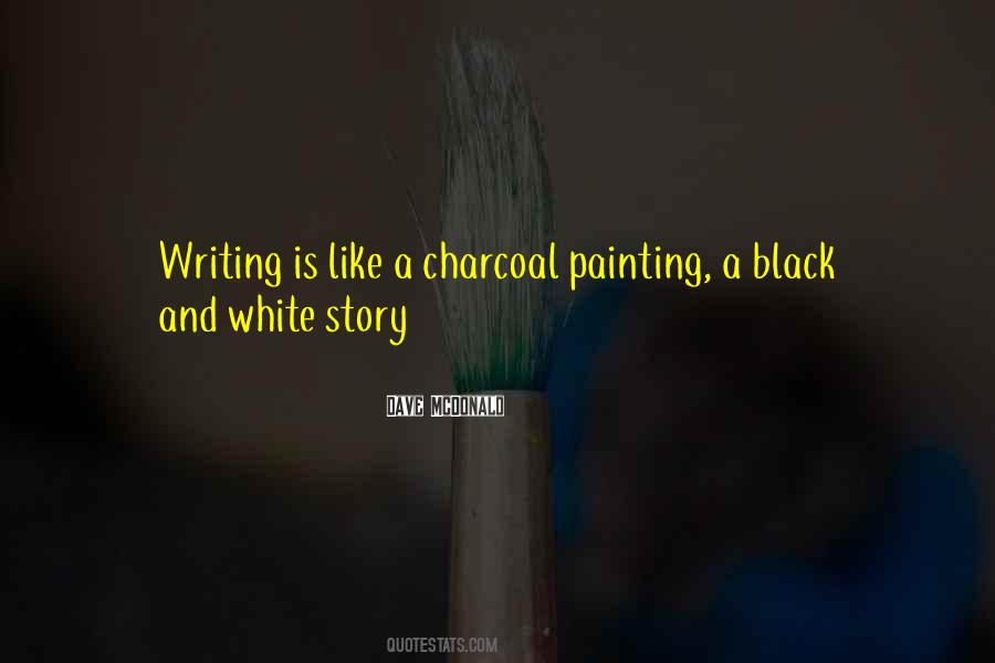 Writing Is Like Quotes #1180354