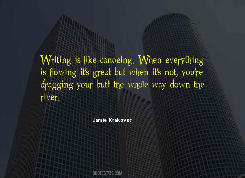 Writing Is Like Quotes #1268180