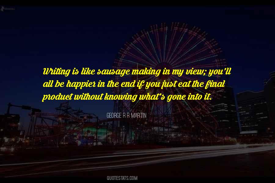 Writing Is Like Quotes #1523062