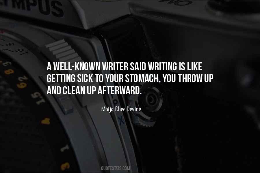 Writing Is Like Quotes #1586655