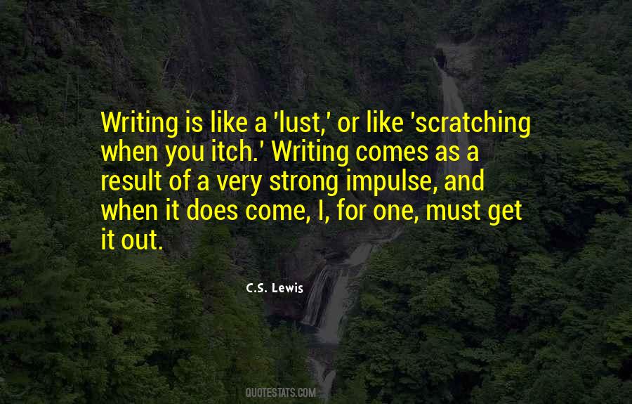 Writing Is Like Quotes #1605802