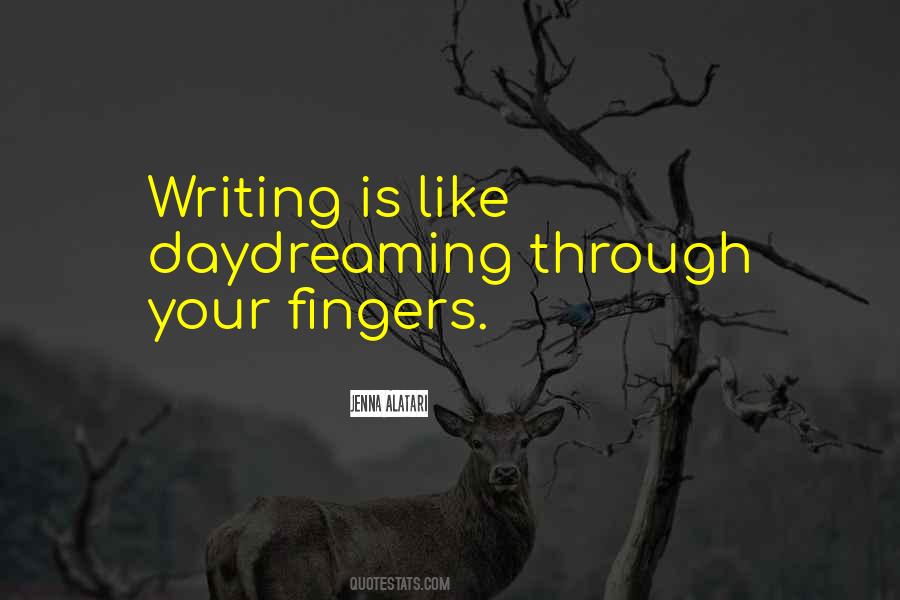 Writing Is Like Quotes #1753606