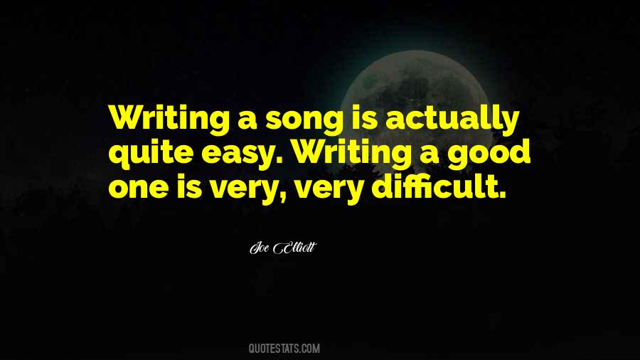 Writing Is Not Easy Quotes #11573