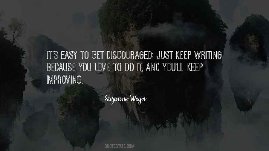 Writing Is Not Easy Quotes #298000