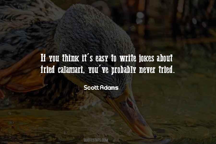 Writing Is Not Easy Quotes #370966