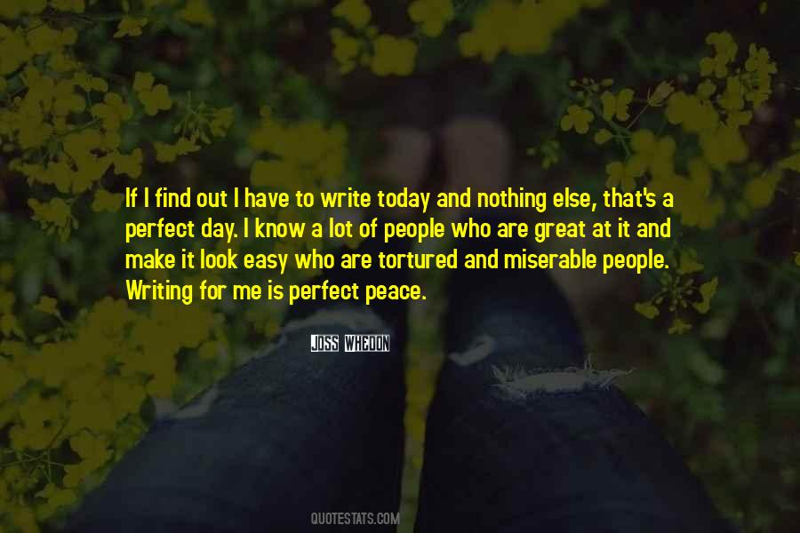 Writing Is Not Easy Quotes #440133