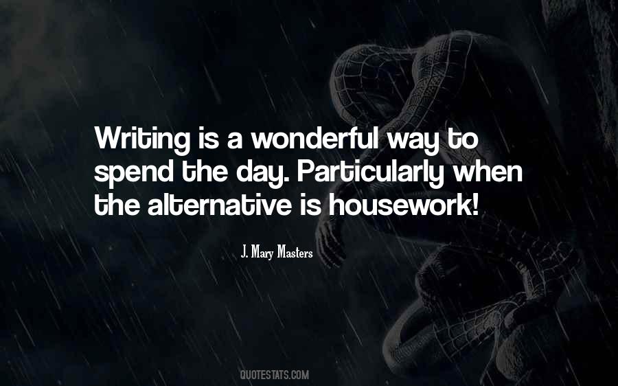 Writing Is Quotes #1635397