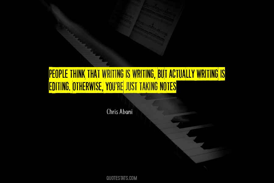 Writing Is Quotes #1667390