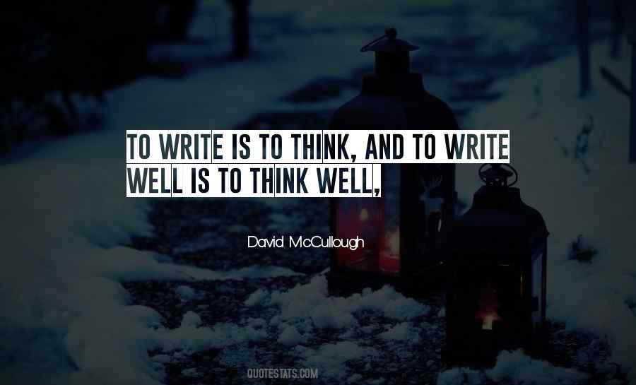 Writing Is Thinking Quotes #273099