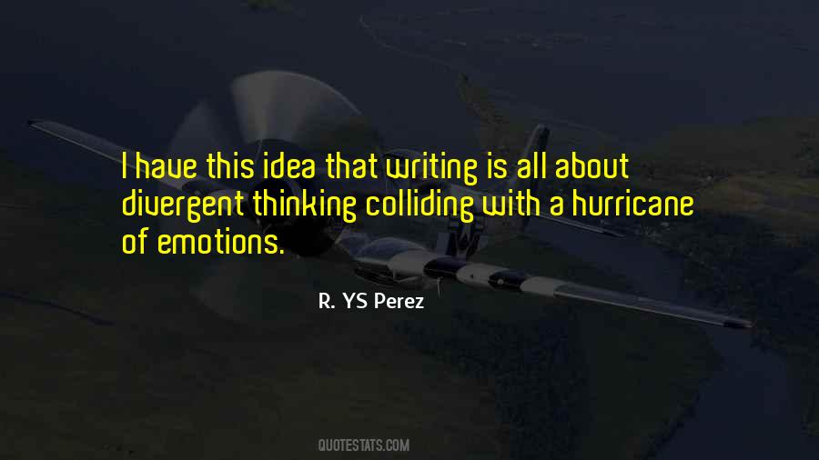 Writing Is Thinking Quotes #30752