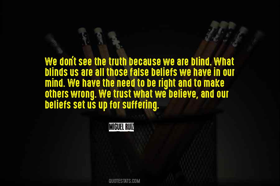 Wrong Beliefs Quotes #1027196