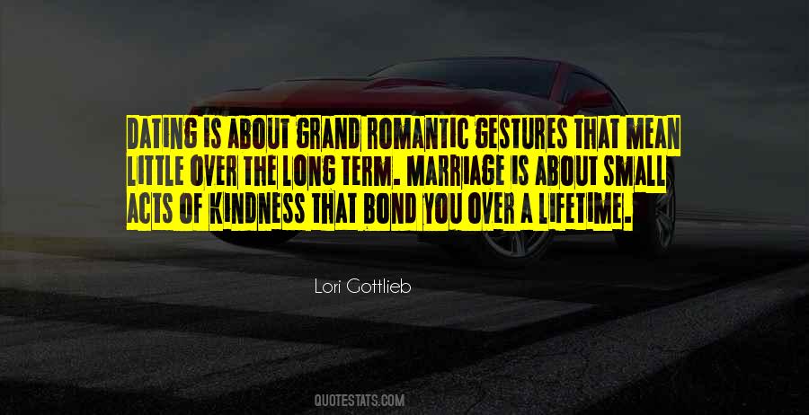 Quotes About Small Gestures #1592356