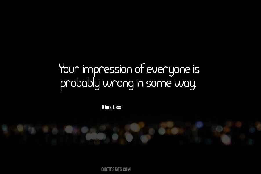 Wrong Impression Quotes #1514320