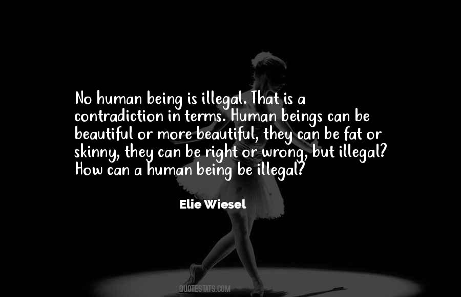 Wrong Is Wrong Right Is Right Quotes #102696