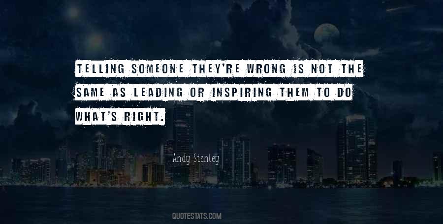 Wrong Is Wrong Right Is Right Quotes #106632