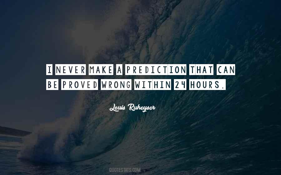 Wrong Prediction Quotes #1009519