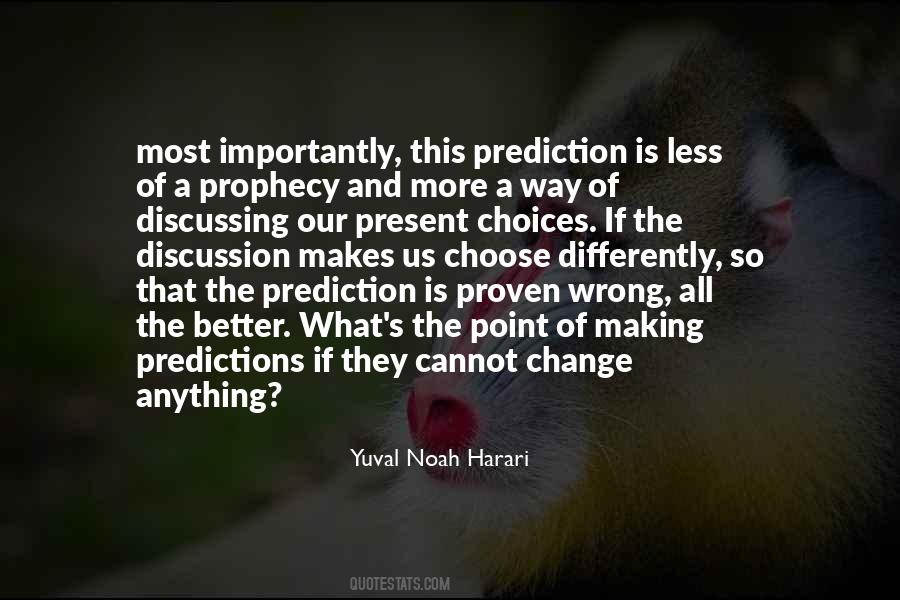 Wrong Prediction Quotes #170189