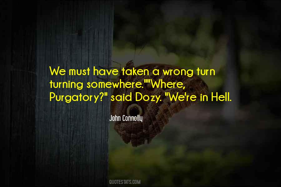 Wrong Turn Quotes #1589915