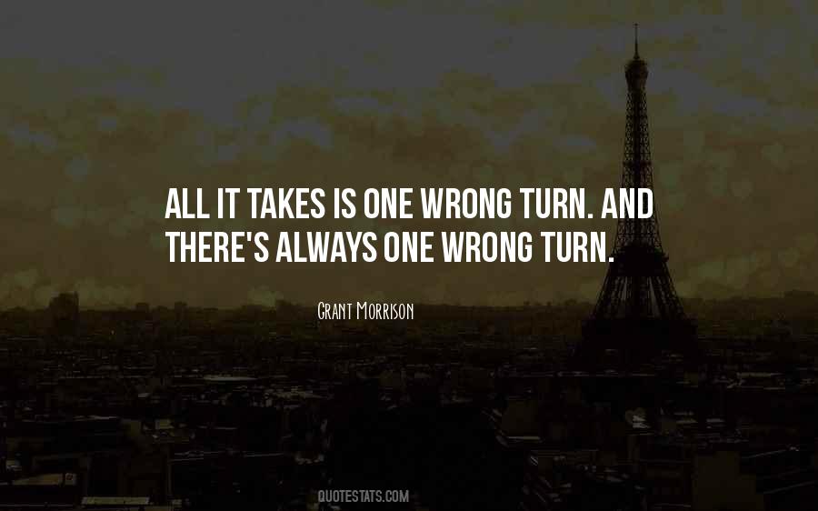 Wrong Turn Quotes #669014