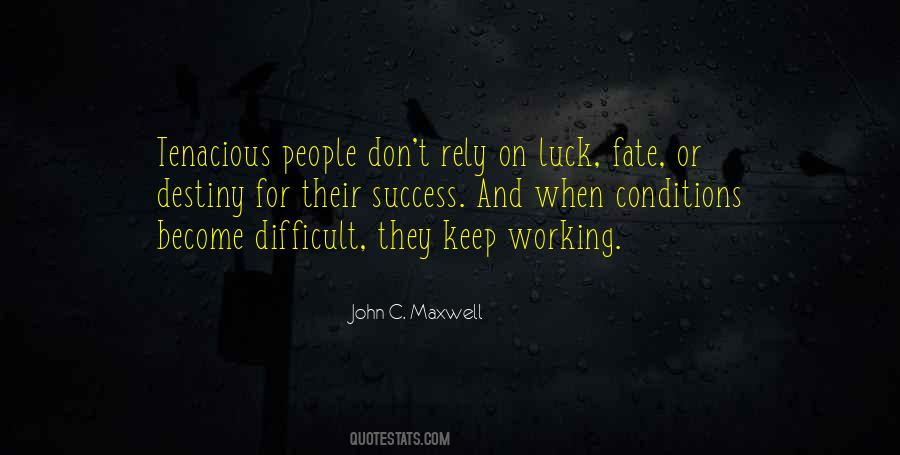 Quotes About Luck And Fate #1376331