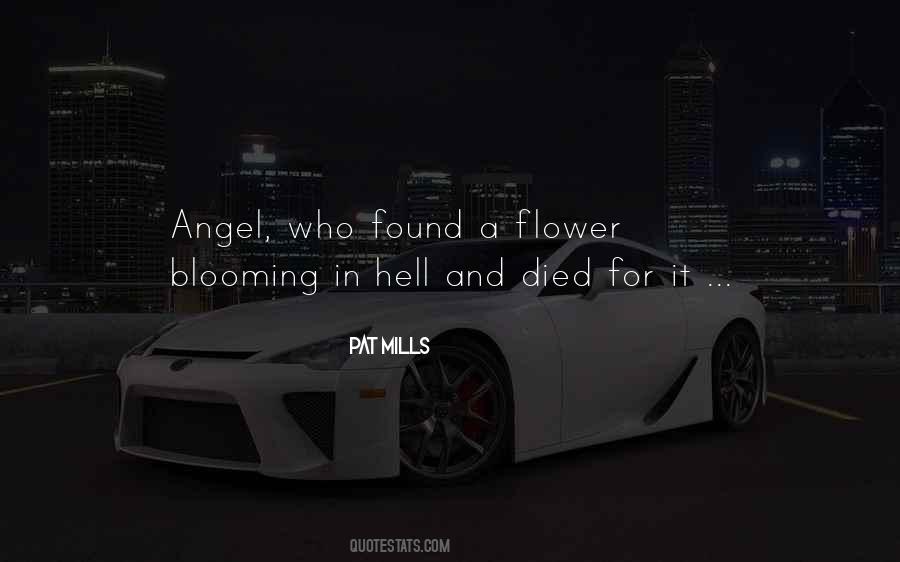 Quotes About A Flower Blooming #106813