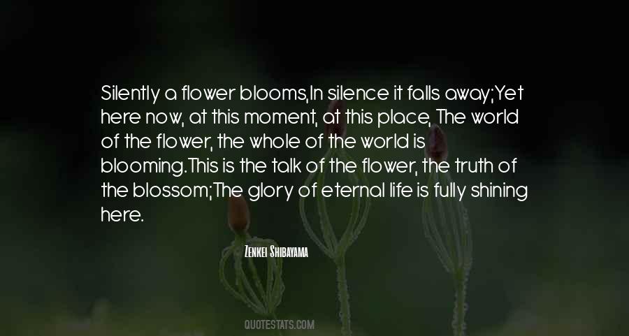 Quotes About A Flower Blooming #687607