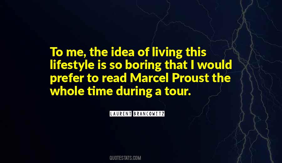Quotes About Proust #138643