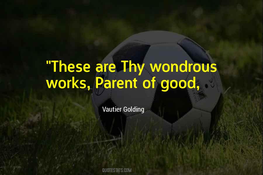 Quotes About How To Be A Good Parent #244105