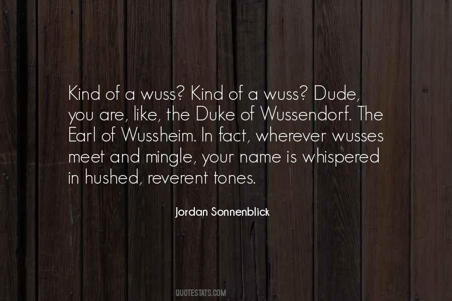 Wuss Quotes #467507