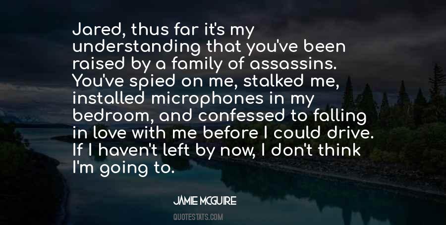 Quotes About Stalked #635544