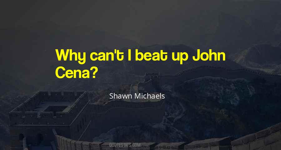 Wwe Shawn Michaels Quotes #504260