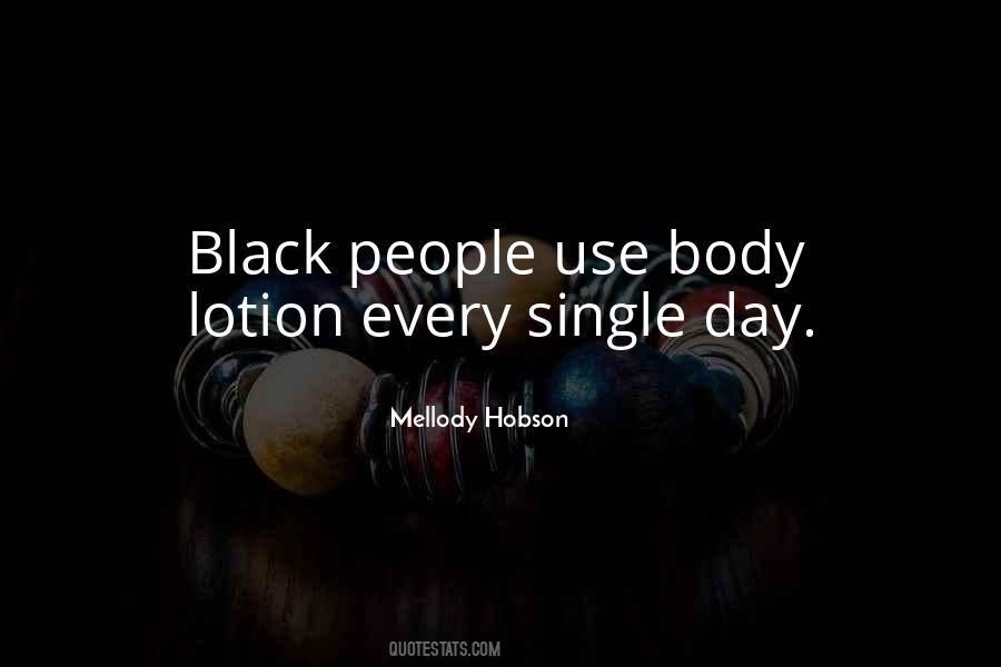 Quotes About Body Lotion #1621054