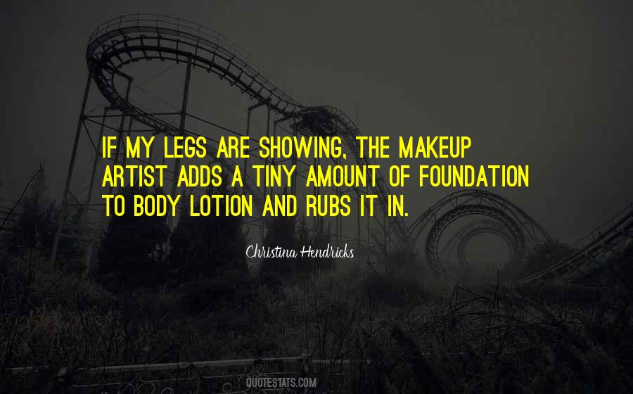 Quotes About Body Lotion #1649865