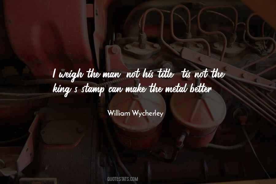 Wycherley Quotes #640564